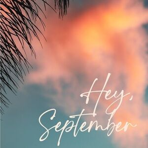 🌅 HELLO  S E P T E M B E R 🌅